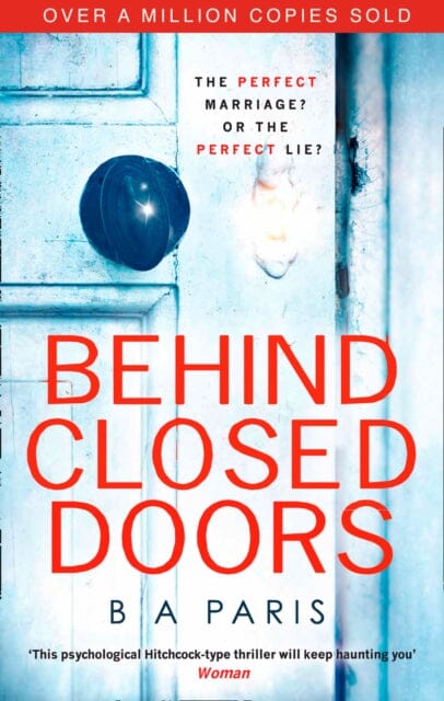 Behind Closed Doors by B A Paris Extended Range HarperCollins Publishers