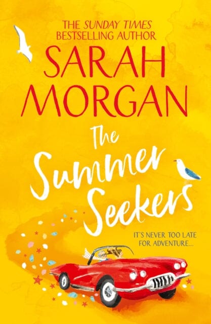 The Summer Seekers by Sarah Morgan Extended Range HarperCollins Publishers
