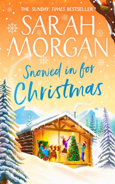 Snowed In For Christmas by Sarah Morgan Extended Range HarperCollins Publishers