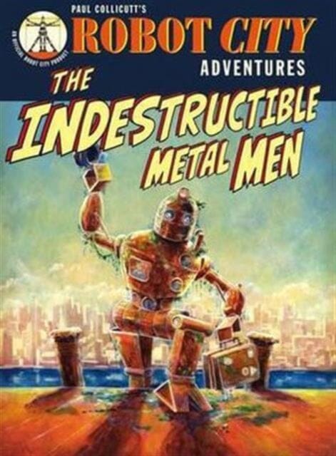 Robot City Indestructible Metal M by Paul Collicutt Extended Range Templar Publishing