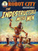 Robot City Indestructible Metal M by Paul Collicutt Extended Range Templar Publishing