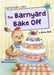 The Barnyard Bake Off: (Turquoise Early Reader) by Katie Dale Extended Range Maverick Arts Publishing