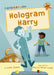 Hologram Harry: (Orange Early Reader) by Cath Jones Extended Range Maverick Arts Publishing