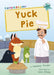 Yuck Pie: (Turquoise Early Reader) by Heather Pindar Extended Range Maverick Arts Publishing