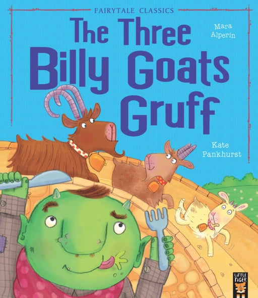 The Three Billy Goats Gruff by Mara Alperin Extended Range Little Tiger Press Group