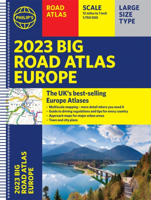 2023 Philip's Big Road Atlas Europe: (A3 Spiral binding) Extended Range Octopus Publishing Group