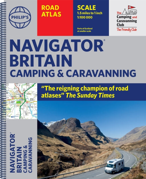 Philip's Navigator Camping and Caravanning Atlas of Britain: (Fourth Edition Spiral binding) Extended Range Octopus Publishing Group