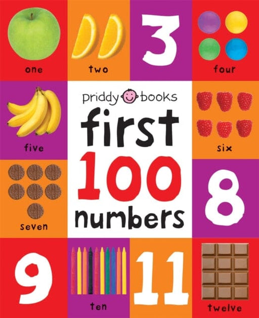 First 100 Numbers : First 100 Soft To Touch by Roger Priddy Extended Range Priddy Books