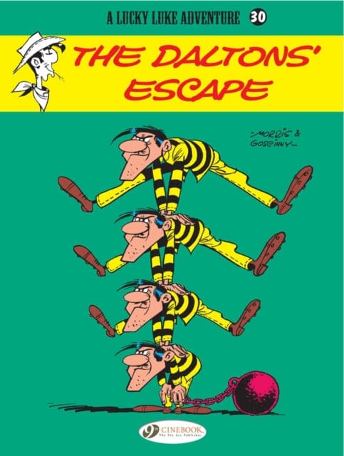 Lucky Luke 30 - The Dalton's Escape by Morris & Goscinny Extended Range Cinebook Ltd