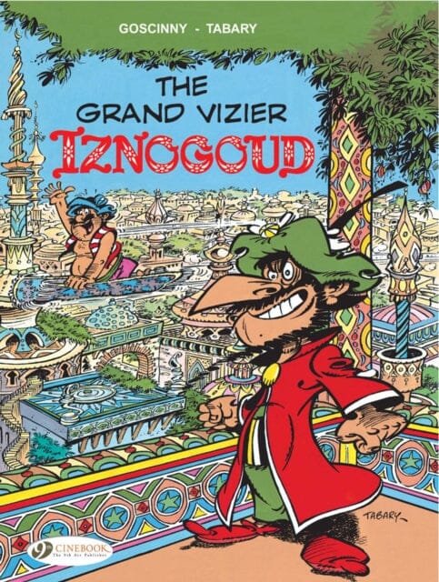 Iznogoud 9 - The Grand Vizier Iznogoud by Goscinny Extended Range Cinebook Ltd