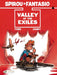 Spirou & Fantasio 4 - Valley Of The Exiles by Tome Extended Range Cinebook Ltd