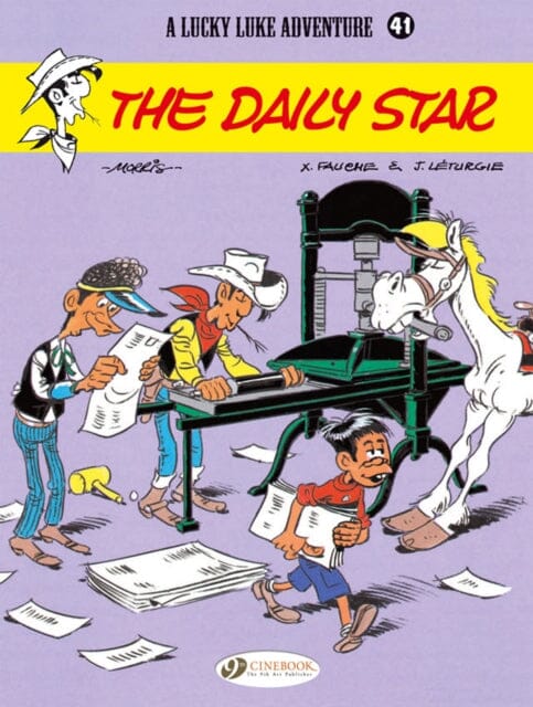 Lucky Luke 41 - The Daily Star by Jean & Fauche, Xavier Leturgie Extended Range Cinebook Ltd