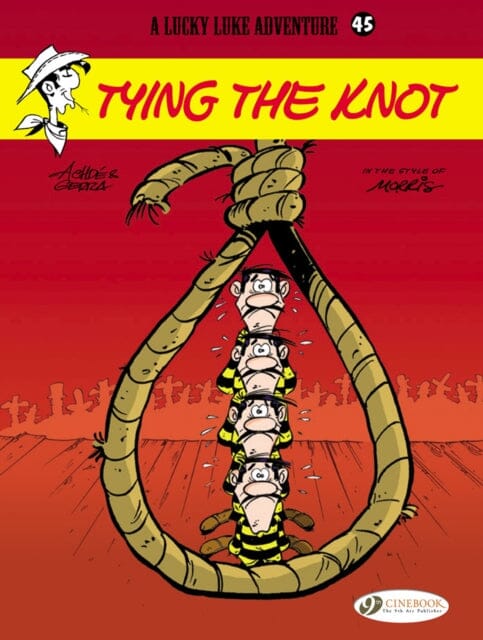 Lucky Luke 45 - Tying the Knot by Laurent Gerra Extended Range Cinebook Ltd