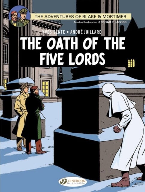 Blake & Mortimer 18 - The Oath of the Five Lords by Yves Sente Extended Range Cinebook Ltd