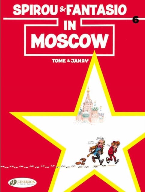 Spirou & Fantasio 6 - Spirou & Fantasio in Moscow by Andre Franquin Extended Range Cinebook Ltd