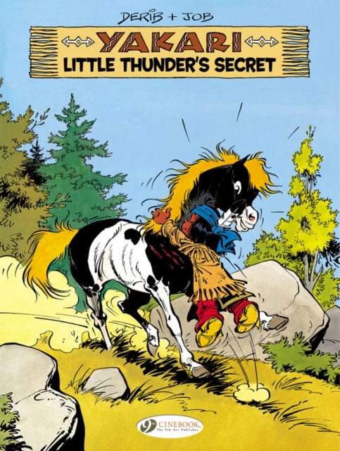 Yakari 12 - Little Thunder's Secret by Derib & Job Extended Range Cinebook Ltd