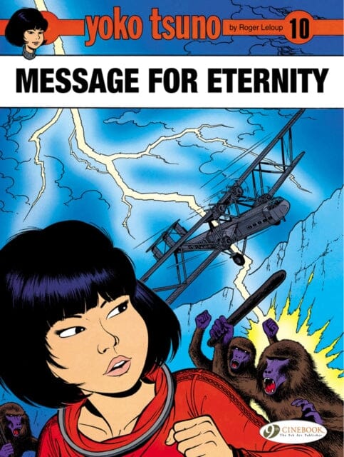 Yoko Tsuno Vol. 10: Message for Eternity by Roger Leloup Extended Range Cinebook Ltd