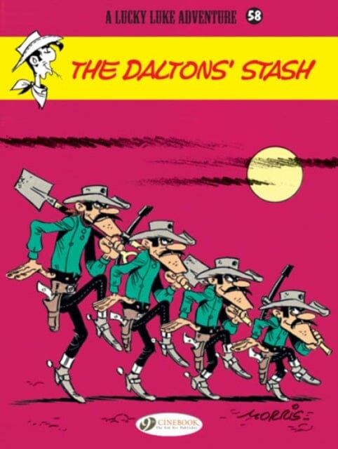 Lucky Luke 58 - The Daltons Stash by Morris Extended Range Cinebook Ltd