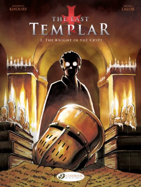 Last Templar the Vol. 2 the Knight in the Crypt by Raymond Khoury Extended Range Cinebook Ltd