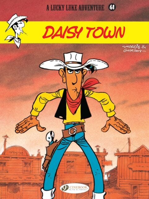 Lucky Luke 61 - Daisy Town by Morris & Goscinny Extended Range Cinebook Ltd