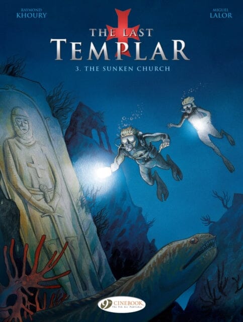 Last Templar the Vol.3: the Sunken Church by Raymond Khoury Extended Range Cinebook Ltd