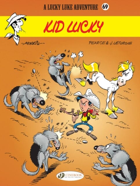 Lucky Luke Vol. 69: Kid Lucky by Pearce Morris Extended Range Cinebook Ltd
