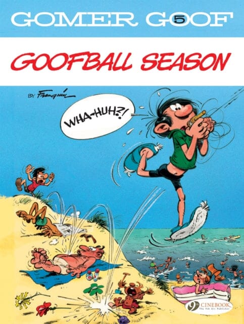 Gomer Goof Vol. 5: Goofball Season by Andre Franquin Extended Range Cinebook Ltd
