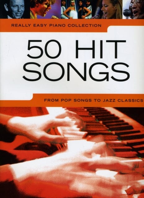 Really Easy Piano: 50 Hit Songs Extended Range Hal Leonard Europe Limited