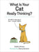 What Is Your Cat Really Thinking? by Sophie Johnson Extended Range Octopus Publishing Group
