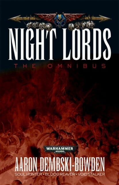 Night Lords by Aaron Dembski-Bowden Extended Range Games Workshop Ltd