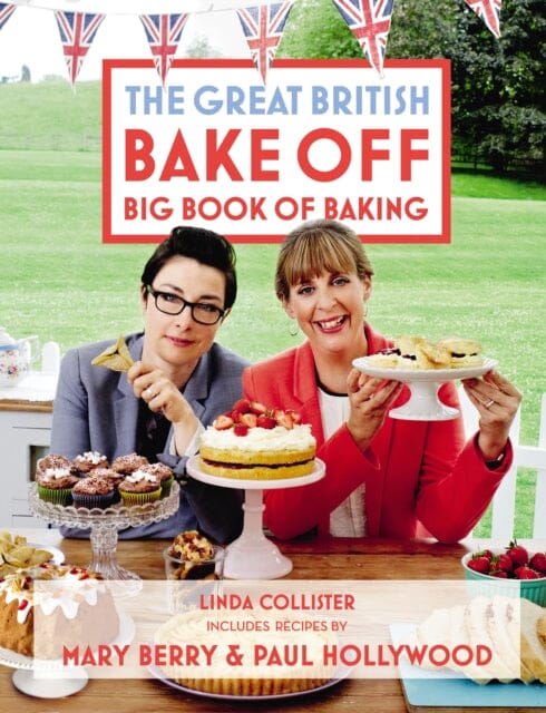 Great British Bake Off: Big Book of Baking by Linda Collister Extended Range Ebury Publishing