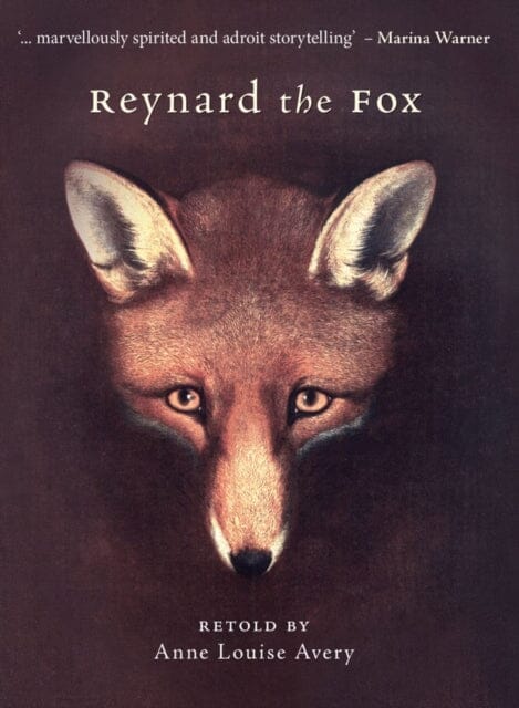 Reynard the Fox by Anne Louise Avery Extended Range Bodleian Library