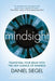 Mindsight: Transform Your Brain with the New Science of Kindness by Daniel Siegel Extended Range Oneworld Publications