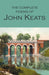 The Complete Poems of John Keats by John Keats Extended Range Wordsworth Editions Ltd