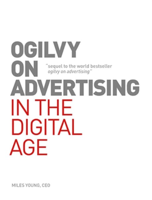 Ogilvy on Advertising by David Ogilvy Extended Range Welbeck Publishing Group