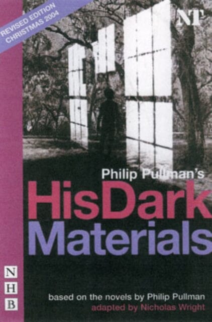 His Dark Materials by Philip Pullman Extended Range Nick Hern Books