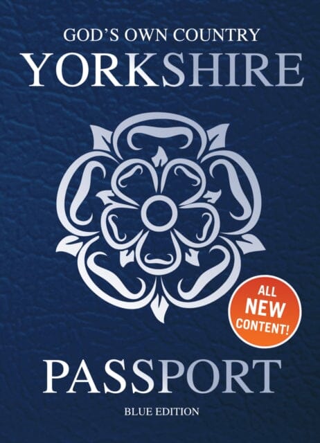 Yorkshire Passport : Blue Edition by Adrian Braddy Extended Range Dalesman Publishing Co Ltd