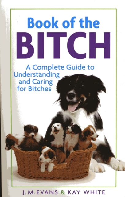 Book of the Bitch by J.M. Evans Extended Range Interpet Publishing