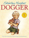 Dogger: the much-loved children's classic by Shirley Hughes Extended Range Penguin Random House Children's UK