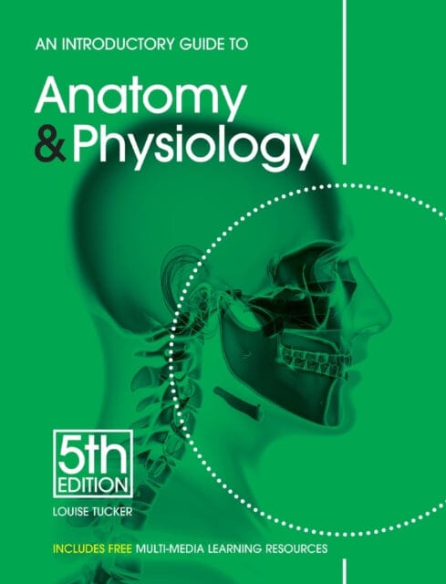 An Introductory Guide to Anatomy & Physiology Extended Range EMS Publishing