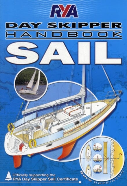 RYA Day Skipper Handbook - Sail by Sara Hopkinson Extended Range Royal Yachting Association