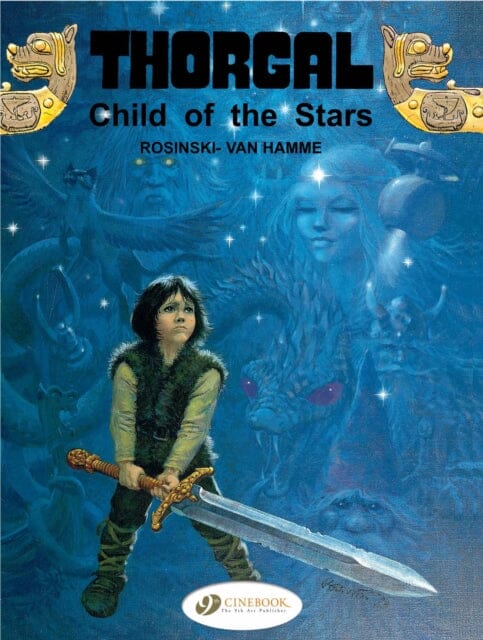Thorgal 1 - Child of the Stars by Jean Van Hamme Extended Range Cinebook Ltd