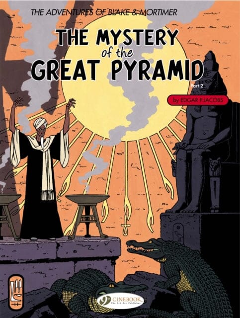 Blake & Mortimer 3 - The Mystery of the Great Pyramid Pt 2 by Edgar P. Jacobs Extended Range Cinebook Ltd