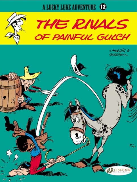 Lucky Luke 12 - The Rivals of Painful Gulch by Morris & Goscinny Extended Range Cinebook Ltd