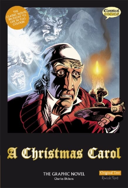 A Christmas Carol : The Graphic Novel by Charles Dickens Extended Range Classical Comics