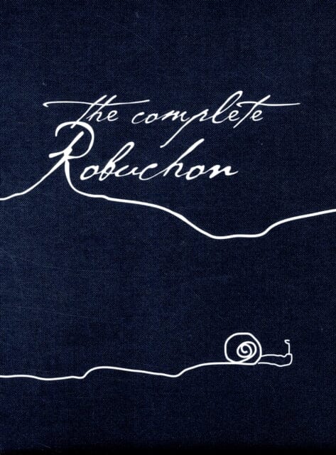 The Complete Robuchon by Joel Robuchon Extended Range Grub Street Publishing