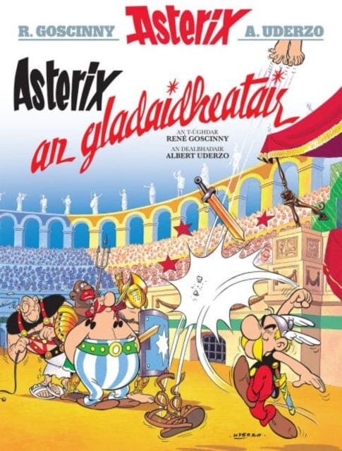 Asterix an Gladaidheatair (Gaelic) by Rene Goscinny Extended Range Dalen (Llyfrau) Cyf