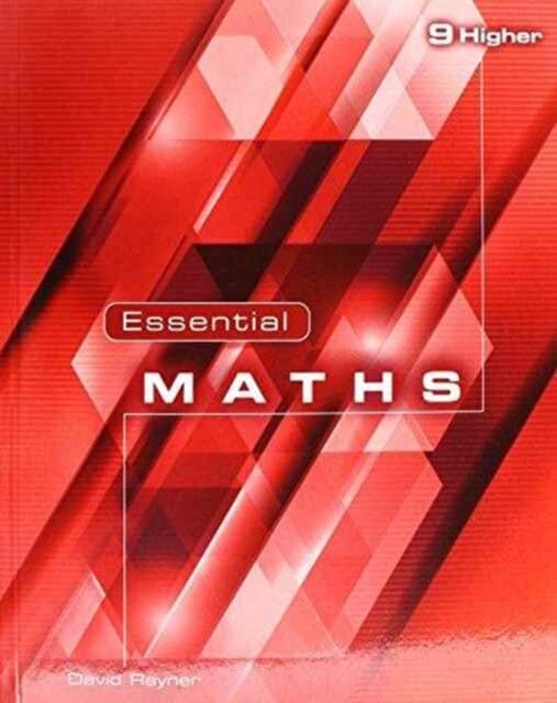 Essential Maths 9 Higher:9 Extended Range Elmwood Education Limited
