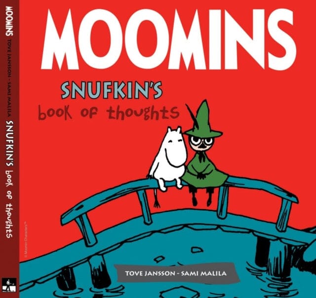Moomins: Snufkin's Book Thoughts by Sami Malila Extended Range SelfMadeHero