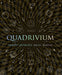 Quadrivium: The Four Classical Liberal Arts of Number, Geometry, Music and Cosmology by Miranda Lundy Extended Range Wooden Books